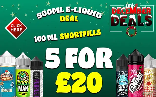 December Deals 500ml e-liquid deal 5 for 20