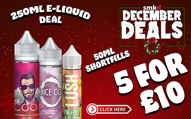 December deals 250ml e-liquid deal 5 x 50ml for 10