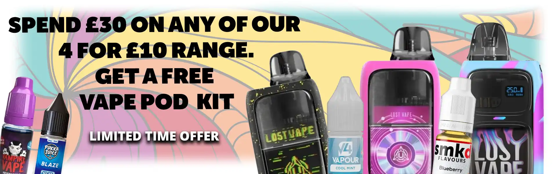 Spend £30 On Vape Liquids and Get A Free Vape Pod Kit