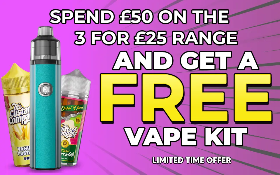 Spend £50 on the 3 for £25 range and get a free vape kit