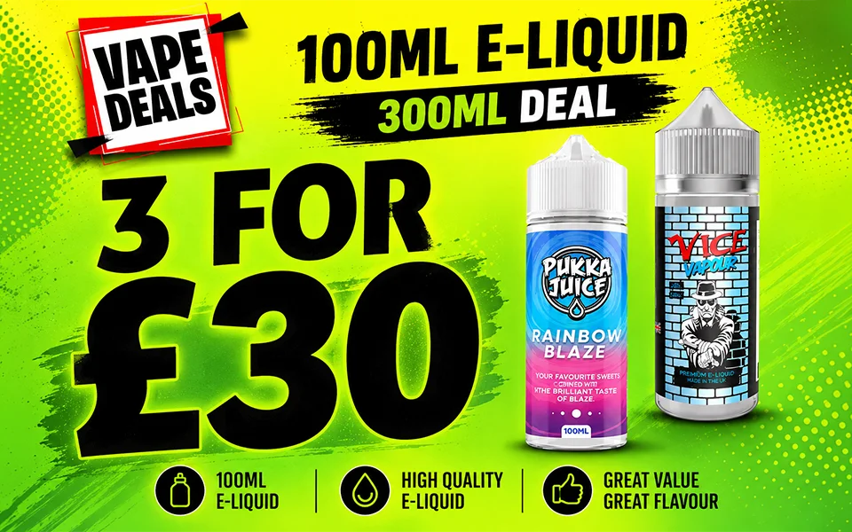 Vape Deals 100ml vape Juice 3 For £30